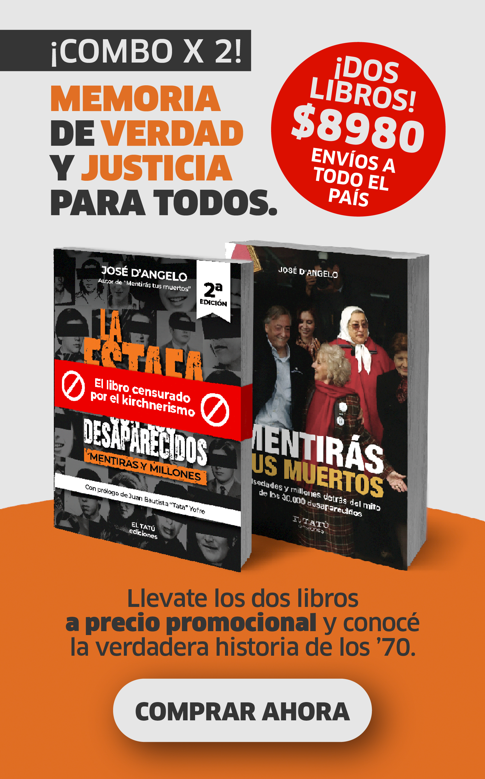 Adquirí los dos libros que delatan la estafa con los desaparecidos a un precio promocional